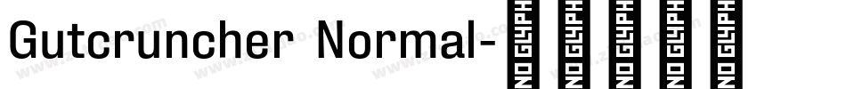 Gutcruncher  Normal字体转换